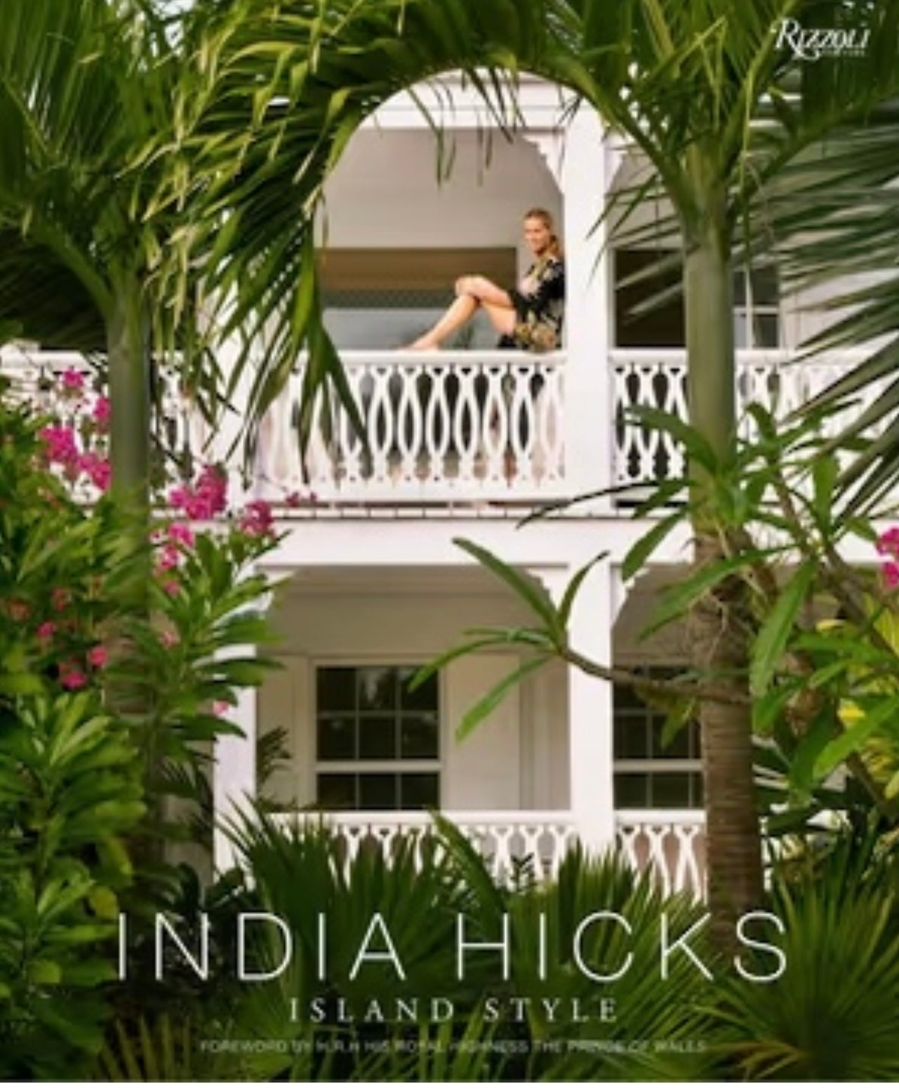 India Hicks: Island Style Book