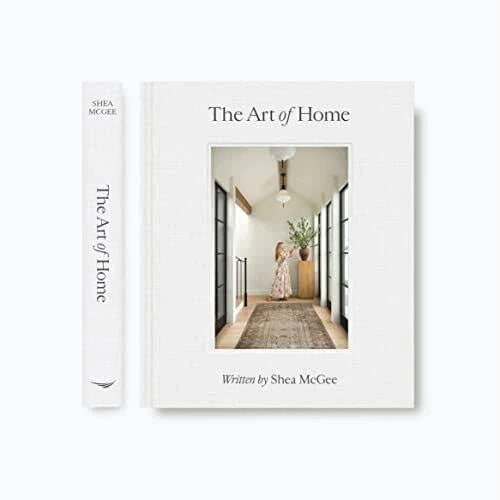 The Art of Home
A Designer Guide to Creating an Elevated Yet Approachable Home
By: Shea McGee
